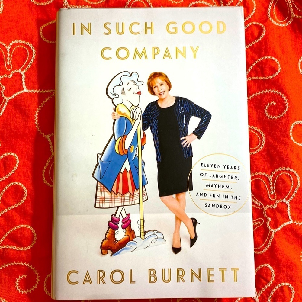 IN SUCH GOOD COMPANY CAROL BURNETT HB EUC